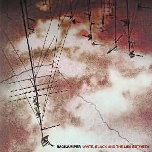 Backjumper - White, Black and the Lies Between (2011)