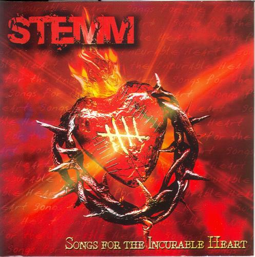 Stemm - Songs For The Incurable Heart (2005)