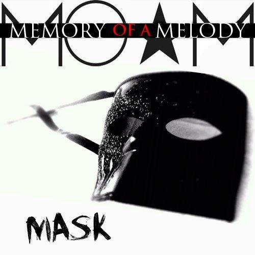 Memory Of A Melody - Mask (Single) (2011)