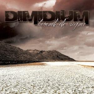 Dimidium - Beneath the Surface (2011)