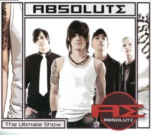 Absolute - The Ultimate Show [EP] (2007)