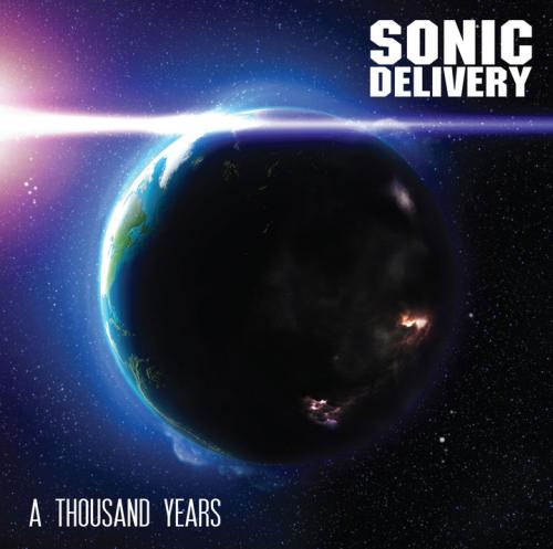 Sonic Delivery - A Thousand Years [EP] (2010)