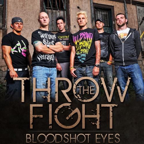Throw The Fight - Bloodshot Eyes (Single) (2010)