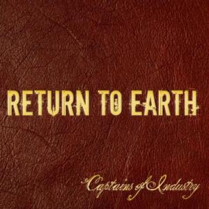 Return To Earth - Captains of Industry (2007)