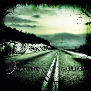 Sturch - The Green Album (2009)