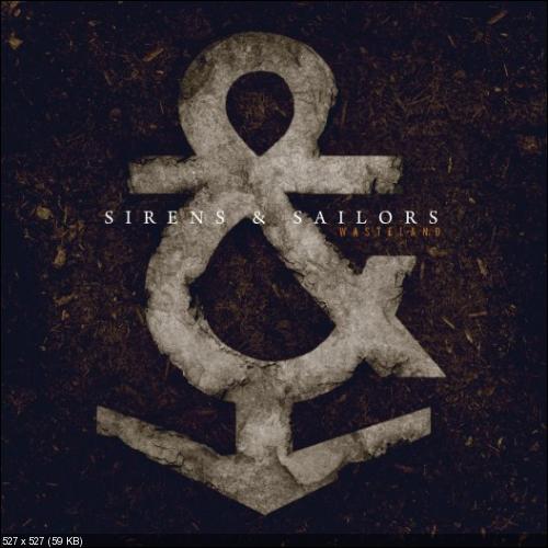 Sirens & Sailors - Wasteland EP (2012)