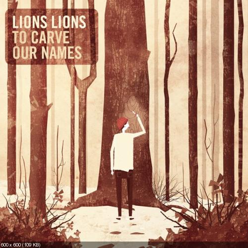 Lions Lions – Milestones [New Song] [2012]