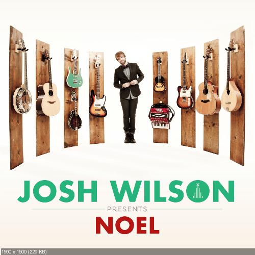 Josh Wilson - Noel (2012)