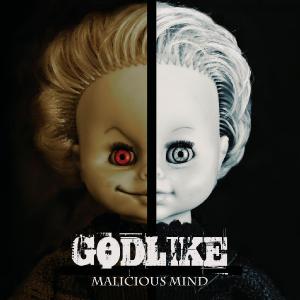 Godlike - Malicious Mind (2012)